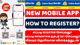 Ind Smart Indian Bank New Mobile Banking App  How to Register Ind Smart App  How to Set MPin [upl. by Ahsitruc]