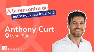 Nos franchisés  Rencontre avec Anthony Curt franchisé à Lyon [upl. by Aitak]