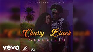 Charly Black  Associate Official Audio [upl. by Creamer]