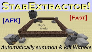 StarExtractor Automatically summon amp kill WITHERS AFK  19121 Minecraft [upl. by Udele232]