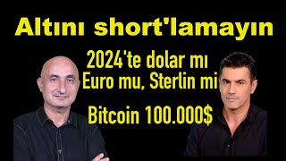 2024te dolar mı Euro mu Sterlin mi  Altın 2024te nereye [upl. by Oilisab]