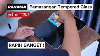 Cara Pasang Screen Guard Protector Tempered Glass IPAD PRO 11 2022 Yang Benar Tanpa Gelembung [upl. by Cleasta]