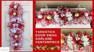 DOLLAR TREE HIGH END CHRISTMAS YARDSTICK DOOR SWAG GARLAND CENTERPIECE WREATH DIY EASY INEXPENSIVE [upl. by Asaeret]