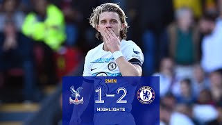 Crystal Palace 12 Chelsea  Premier League Highlights [upl. by Harriett]