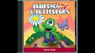 Bullfrogs amp Butterflies  God Is Great  Album [upl. by Annabal306]