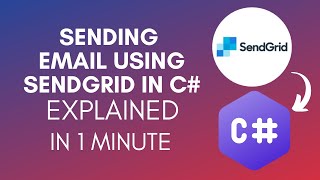 How To Send Email Using SendGrid In C 2025 [upl. by Oinotla]