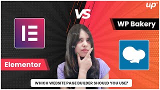 Elementor Vs WP Bakery Which Website Page Builder Should You Use  WordPress Page Builders [upl. by Ellerihs]