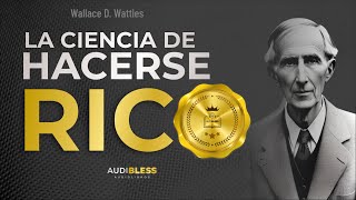 LA CIENCIA DE HACERSE RICO  Audiolibro completo en Español [upl. by Riatsala]