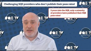 Challenging SQE providers who don’t publish their pass rates [upl. by Minardi458]