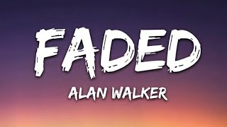 Alan Walker  Faded Lyrics [upl. by Noslien]