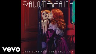 Paloma Faith  Only Love Can Hurt Like This MS MR Remix  Official Audio [upl. by Chenay]