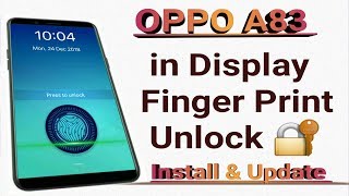 OPPO A83 in Display Finger Print Unlock 🔐 install amp Update [upl. by Goldy]