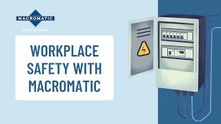 Workplace Safety with Macromatics PC1 [upl. by Marylee]