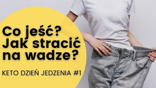 Jak wygląda mój KETO dzień jedzenia 1 [upl. by Latini]