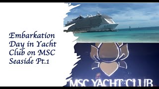 MSC Yacht Club Embarkation Pt 1 [upl. by Enid]