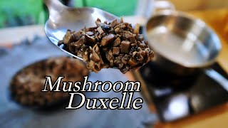 Use this in all your recipes  proper Mushroom Duxelle recipe [upl. by Niwroc]