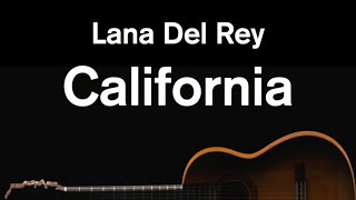 California  Lana Del Rey Acoustic Karaoke [upl. by Hyozo]