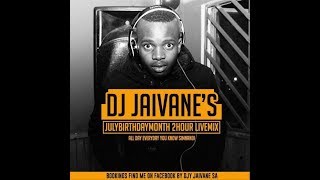 Dj Jaivanes JulyBirthdayMonth 2018 2Hour LiveMix [upl. by Rehprotsirhc]