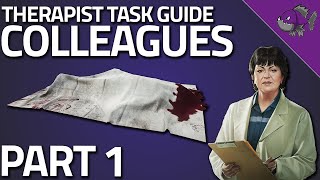 Colleagues Part 1  Therapist Task Guide  Escape From Tarkov [upl. by Tamera897]