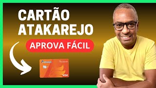 Cartão ATAKAREJO Vale a Pena  Como Funciona  FÁCIL APROVAÇÃO [upl. by Avika]