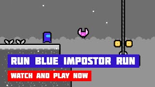 Run Blue Impostor Run · Free Game · Gameplay [upl. by Alul]