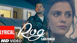 New Punjabi Songs  Rog Full Lyrical Song  Ladi Singh  Latest Punjabi Songs [upl. by Xuerd938]