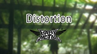 BABYMETAL  Distortion feat Alissa WhiteGluz  lyrics video kanrom [upl. by Arak40]