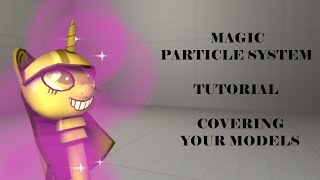 SFM TUTORIAL Magic Particle System Covering Your Models [upl. by Camm]