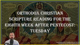 Eighth Week After Pentecost Tuesday  1 Cor 10512 amp Matthew 16612 [upl. by Lehmann]