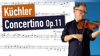 Küchler Concertino Op 11  2nd Movement  violin sheet music  Piano Accompaniment  var tempi [upl. by Nimajneb]