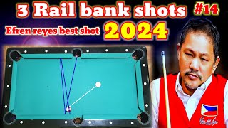 Efren bata reyes best shots 2024  3 Rail bank shots [upl. by Shep]