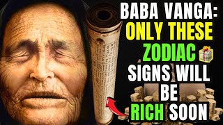 Baba Vangas SHOCKING Prediction for GREAT WEALTH for these ZODIAC SIGNS starting from November 2024 [upl. by Akital]