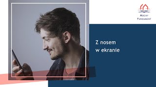 Z nosem w ekranie [upl. by Lock220]