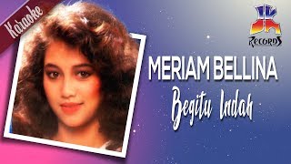 Meriam Bellina  Begitu Indah [upl. by Fortunna]