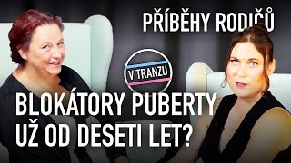 Blokace puberty Má to smysl u dítěte v deseti letech  Barbora Nováková  příběhy rodičů [upl. by Wardieu]