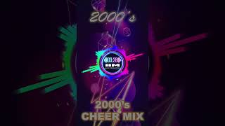 2000s Themed Cheer Mix [upl. by Leiru376]