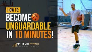 How to  Become UNGUARDABLE in ONLY 10 Minutes a Day Pro Basketball Scoring Moves  Drills [upl. by Nabila]