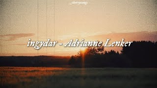 ingydar  Adrienne Lenker TraduçãoLegendado [upl. by Snebur273]