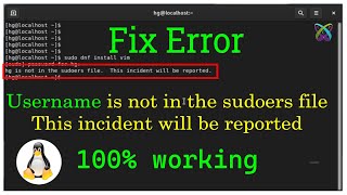 How to FIX ERROR Username is not in the sudoers file This incident will be reported on Linux [upl. by Nigam]