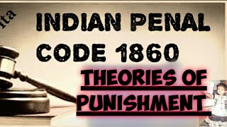 PUNISHMENT under Indian Penal Code 1860 Theories of Punishment Section 53 of IPC lawvita [upl. by Ailahtan518]