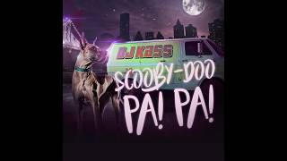 Dj Kass  Scooby Doo Pa Pa [upl. by Tracy]