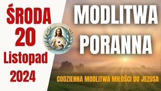 Modlitwa poranna na środę 20 listopada 2024  Kolosan 317 [upl. by Nner]