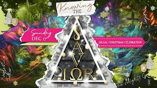 GBI Gilgals Christmas Celebration 17 Desember 2023 Ps Juan Mogi  Knowing The Savior [upl. by Lemert743]