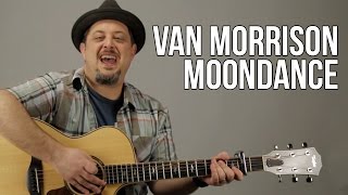 Van Morrison Moondance Guitar Lesson  Tutorial [upl. by Mckee]