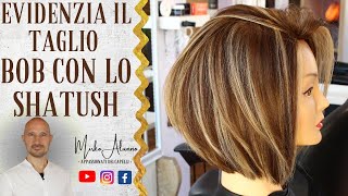 TUTORIAL Come DECOLORARE i capelli💎 con la tecnica dello SHATUSH mettendo in evidenza un TAGLIO BOB [upl. by Sublett]