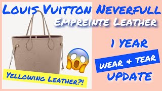 LV NEVERFULL IN EMPREINTE LEATHER  1Year Wear amp Tear Update PART 1 [upl. by Stefa]