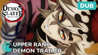 Demon Slayer Kimetsu no Yaiba  UPPER RANK DEMON DUB TRAILER [upl. by Nosremaj]