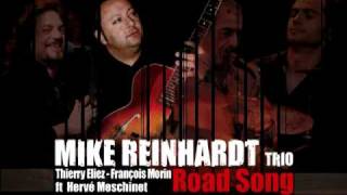 MIKE REINHARDT trio quotRoad Songquot part1mpg [upl. by Besnard287]