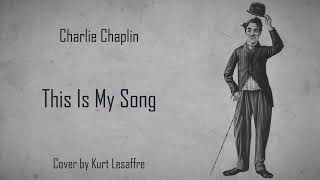 Kurt Lesaffre  This Is My Song cover [upl. by Stine]