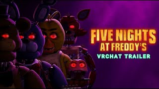 FNaF Movie VRchat  Official Trailer [upl. by Avilo91]